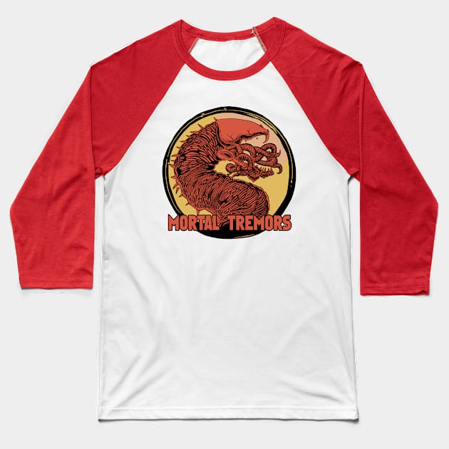 Mortal Tremors Baseball T-Shirt by G00DST0RE